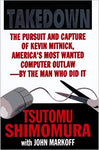Takedown: The Pursuit and Capture