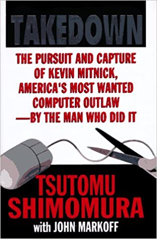 Takedown: The Pursuit and Capture